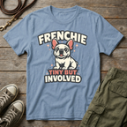 Involved Frenchie T-Shirt
