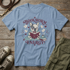 Frenchie Bookworm Energy T-Shirt