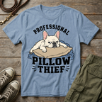 Frenchie Pillow Thief Pro T-Shirt