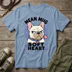Frenchie Mean Mug Soft Heart T-Shirt