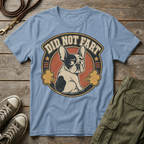 Frenchie Did Not Fart T-Shirt