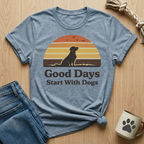 Good Days Start With Dogs T-Shirt