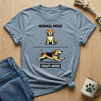 Normal Mode Crazy Mode T-Shirt