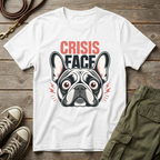 Frenchie Crisis Face T-Shirt
