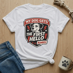 Dog Gets First Hello T-Shirt