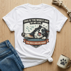 Worst Day of my Life T-Shirt